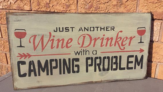 Just Another Wine Drinker with a Camping Problem Novelty Vanity License Plate Tag Sign
