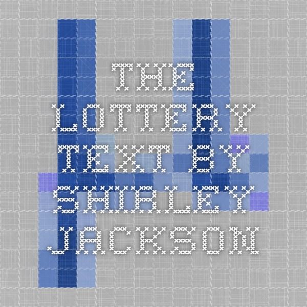 the lottery by shirley jackson reading Shirley jackson, the lottery, by peter kosenko one can imagine the average reader of jackson's story protesting: but we engage in no such inhuman. the lottery by shirley jackson reading Shirley jackson, the lottery, by peter kosenko one can imagine the average reader of jackson's story protesting: but we engage in no such inhuman.