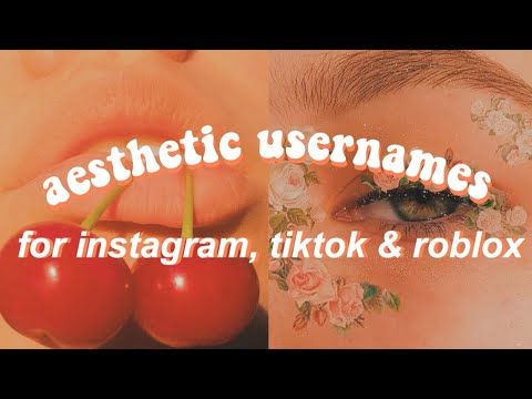 aesthetic usernames | username ideas for instagram, tiktok & roblox ...