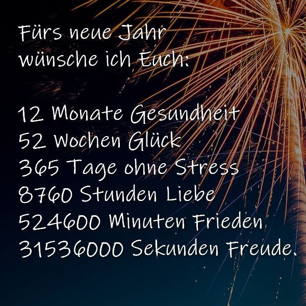 Fürs neue Jahr wünsche ich Euch weihnachtsgrüßesprüche 12 Monate