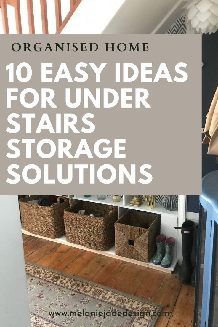 the top 10 easy ideas for under stairs storage solutions that you can