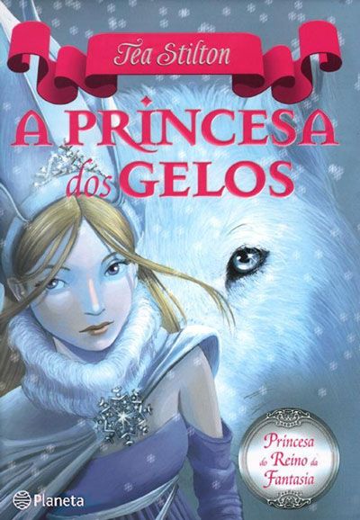A Princesa dos Gelos, - Princesa do Reino da Fantasia, Tea