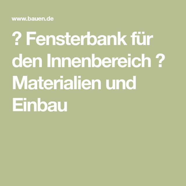Fensterbank Fuer Den Innenbereich Materialien Und Einbau die besten 25 fensterbank innen ideen auf Fensterbank Fuer Den Innenbereich Materialien Und Einbau die besten 25 fensterbank innen ideen auf