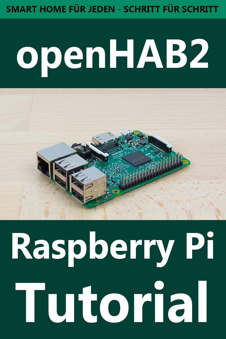 openHAB 2 auf dem Raspberry Pi installieren – openHABian – openHAB – Smart Home … openHAB 2 auf dem Raspberry Pi installieren – openHABian – openHAB – Smart Home …