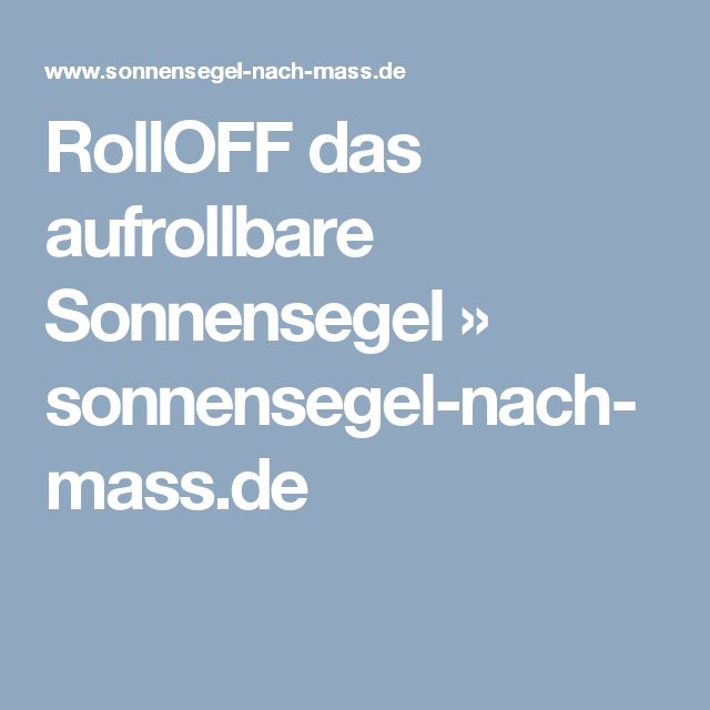 Die besten 25+ Aufrollbare sonnensegel Ideen auf Pinterest - vorteile sonnensegel terrasse Die besten 25+ Aufrollbare sonnensegel Ideen auf Pinterest - vorteile sonnensegel terrasse
