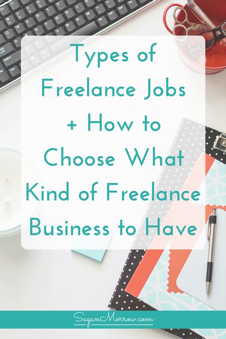 types of freelance jobs how to choose what kind of what are the best careers