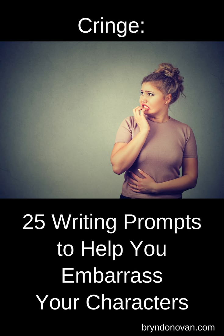 Cringe: 50 Creative Writing Prompts to Help You Embarrass Your Characters