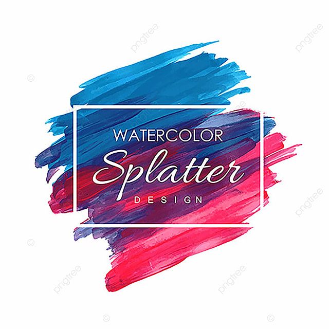 Hand Drawn Watercolor Splatter Designs Splash Abstract Art Png And Vector With Transparent Background For Free Download Watercolor Splatter How To Draw Hands Watercolor
