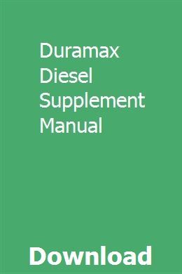 Duramax Diesel Supplement Manual | Duramax diesel, Duramax, Diesel