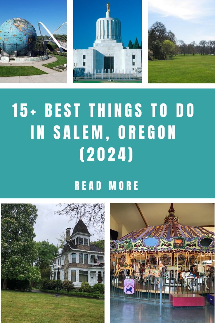 15+ Best Things to Do in Salem, Oregon (2024) en 2024