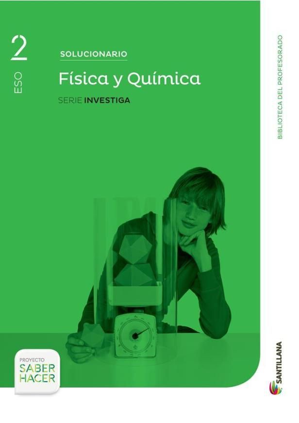 Solucionario Física Y Química Serie Investiga Características De La Descarga Formato Pdf Compresión Zip Hospeda Mg Física Química Laboratorio De Fisica