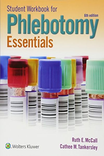 Student Workbook for Phlebotomy Essentials by Ruth E. McCall - Jones