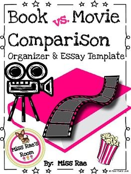 My Country Sri Lanka Essay English Book Vs Movie Comparison Organizer And Essay Template Ccss Aligned Books Vs Movies Essay Example Essay Thesis Statement also English Essays For High School Students Book Vs Movie Comparison Organizer And Essay Template Ccss Aligned High School Admission Essay