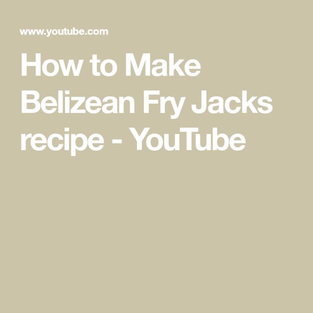 Pin by Katie Sostarich on Belize in 2020 | Belizean fry jack recipe