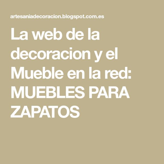 Die besten 25+ Muebles para zapatos Ideen auf Pinterest - küchenmöbel selber bauen Die besten 25+ Muebles para zapatos Ideen auf Pinterest - küchenmöbel selber bauen