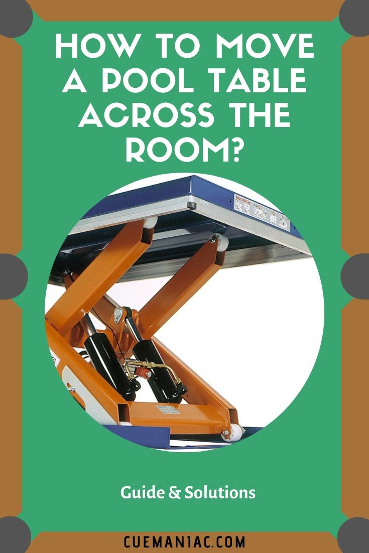 How to Move a Pool Table Across the Room? [Without Any