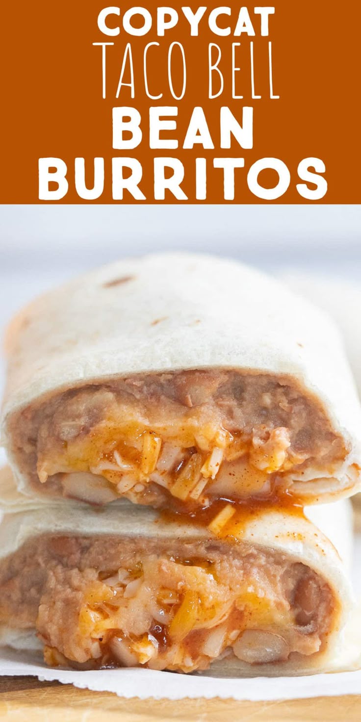 Copycat Taco Bell Bean Burritos Copycat Taco Bell Bean Burritos