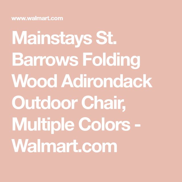 Mainstays Folding Rubberwood Adirondack Chair Gray Com Wood Chairs Outdoor Wood Adirondack Chairs, Mainstays St Barrows Folding Wood Adirondack Outdoor Chair Black