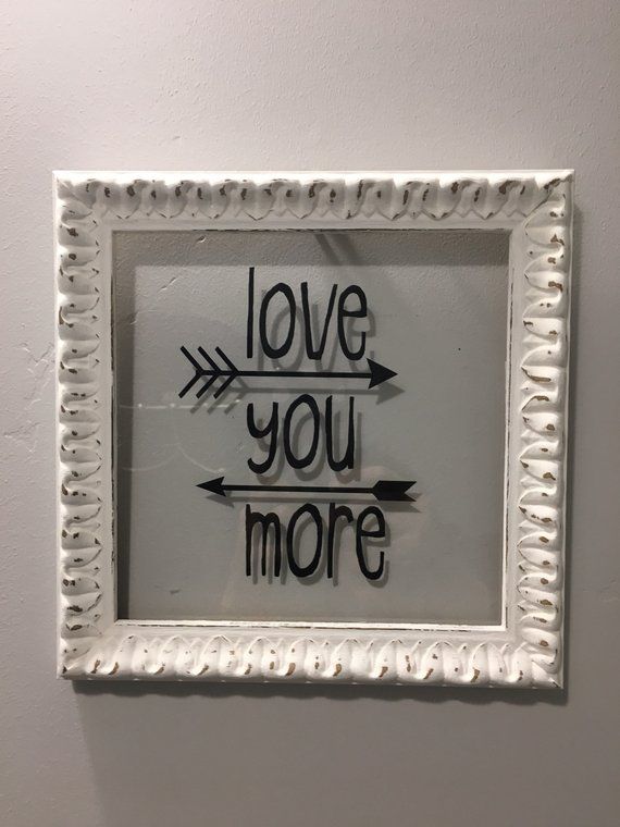White Picture Frame Upcycled Framed Wall Art Distressed Frame Love Frame Romantic Wall Art Shab Upcycle Decor Diy Picture Frames White Distressed Frame