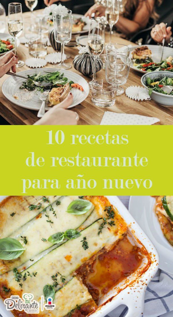 10 Recetas De Restaurante Para Cenar En Año Nuevo Comida De Año Nuevo Cenas Para Año Nuevo Restaurantes Para Cenar