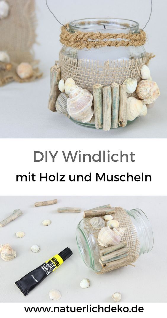 DIY Windlicht mit Holz und Muscheln