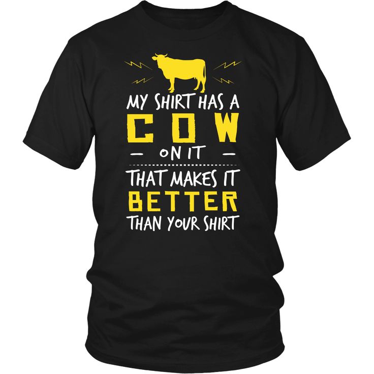 Best 25+ Cow shirt ideas on Pinterest | Chicken shirt, The ...