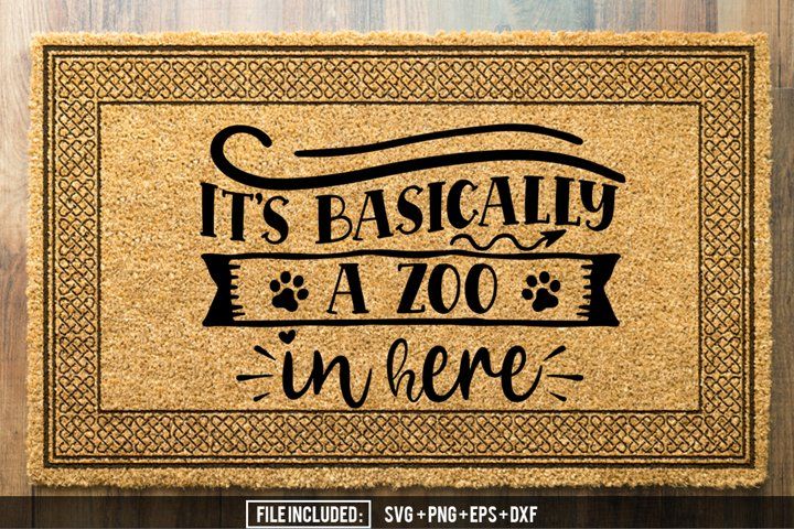 Download Doormat SVG Design, Its basically a zoo in here # ...