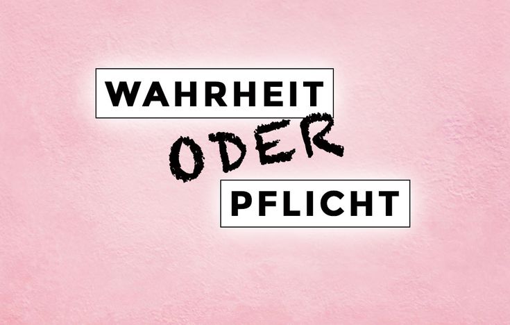 wahrheit und pflicht fragen wahrheit und pflicht fragen