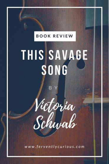 this savage song by victoria schwab this savage song by victoria schwab