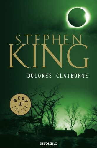 Dolores Claiborne Spanish Edition Impulse Clothes Dolores Claiborne Stephen King Books Stephen King