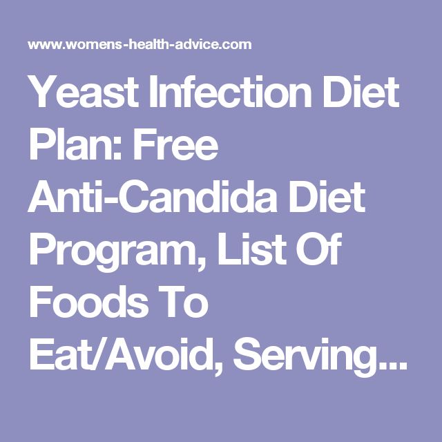 Foods To Eat With Oral Yeast Infection Foods To Eat With Oral Yeast Infection