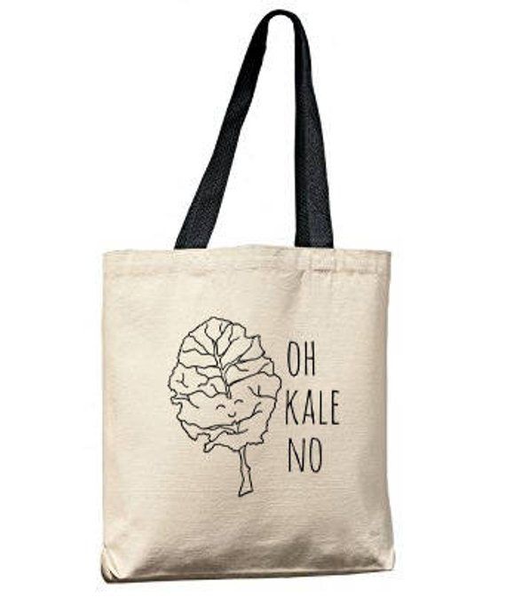 Oh Kale No Funny Tote Bag Screen Printed Canvas Tote Bag