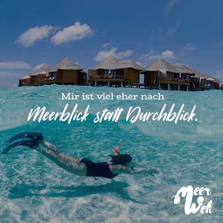 Mir Ist Viel Eher Nach Meerblick Statt Durchblick Meerweh