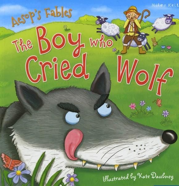Aesop's Fables the Boy Who Cried Wolf Aesop's Fables Miles Kelly