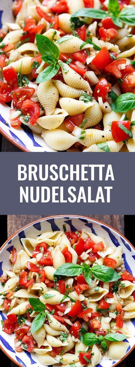 Bruschetta Nudelsalat. Dieses 7-Zutaten Rezept ist super einfach und perfekt fü...