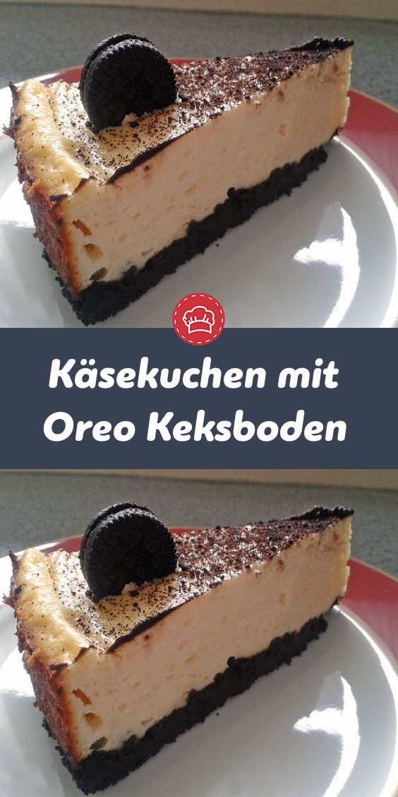 Käsekuchen mit Oreo Keksboden in 2020 Kuchen und torten