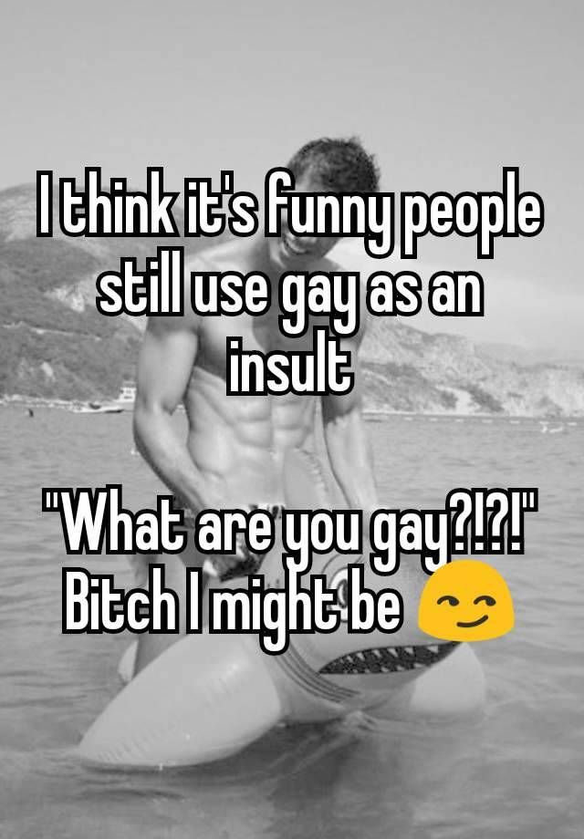 I think i might be gay