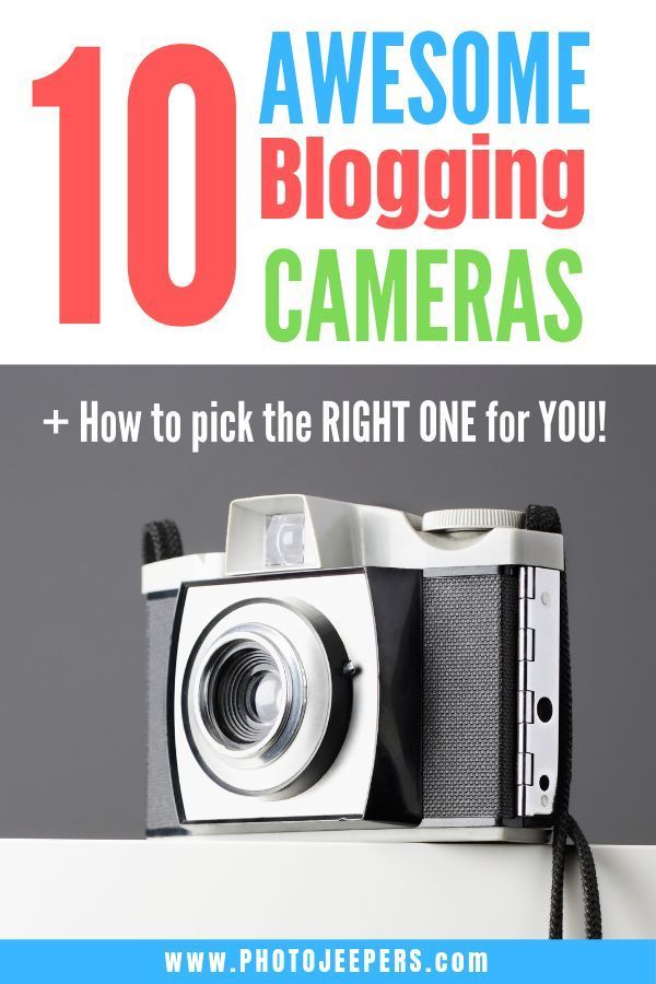 10 Best Cameras for Blogging Best camera for blogging, Blogging