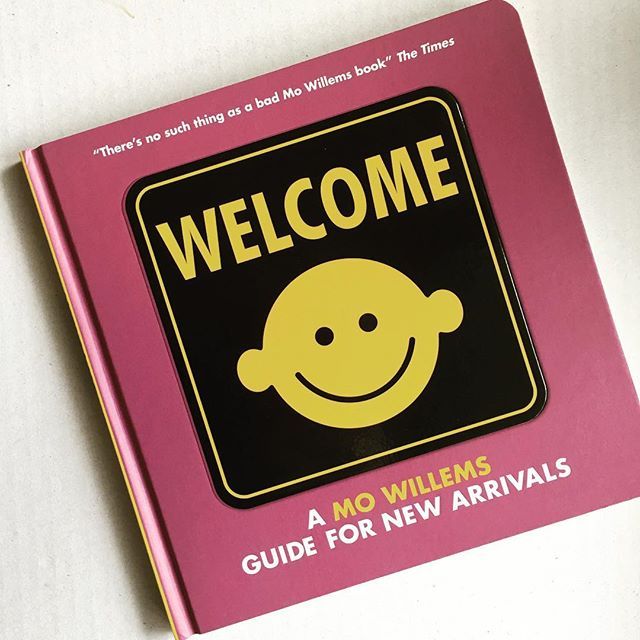A Mo Willems Guide for New Arrivals Welcome