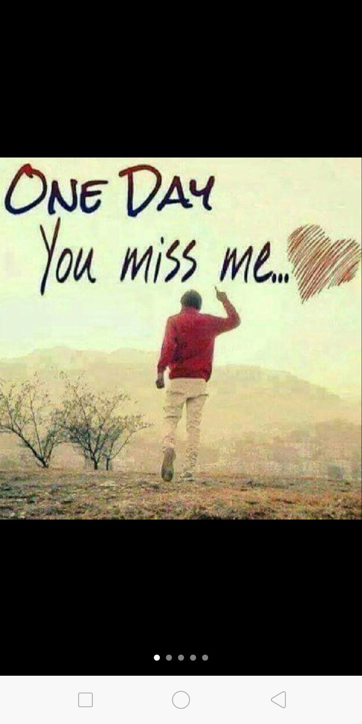 One Day You Will Miss Me Quotes One day you miss me😩😞 | Love profile picture, Heart touching love