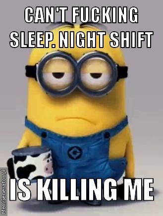 183 best night shift nursing! images on pinterest night shift a3fabcdb0f9c9165acf6bfecf6ece5bf night shift humor night nurse 183 best night shift nursing! images on pinterest night shift,Night Shift Meme Sleep