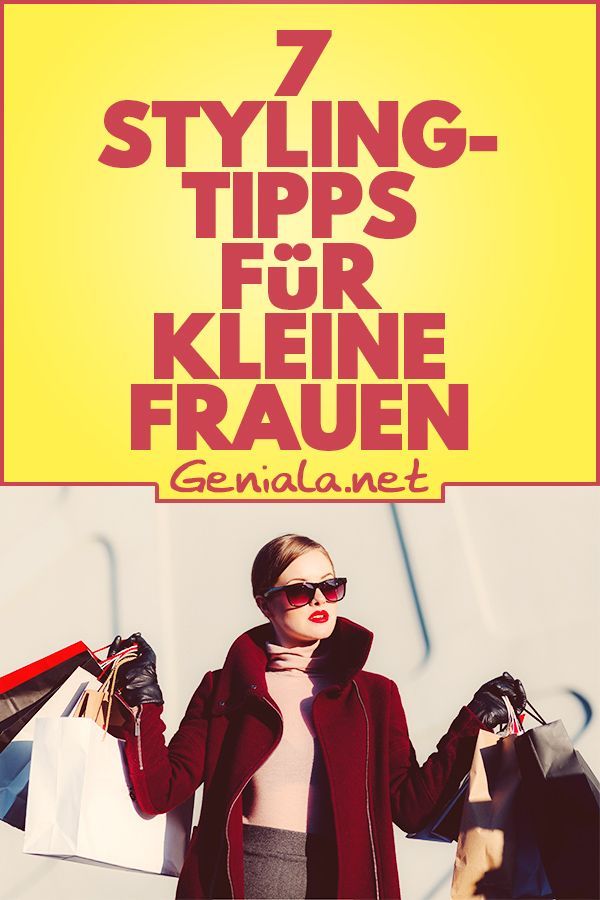 Hier kommen 7 praktische Styling-Ideen für kleine Frauen. Mode // Fashion // Ti...