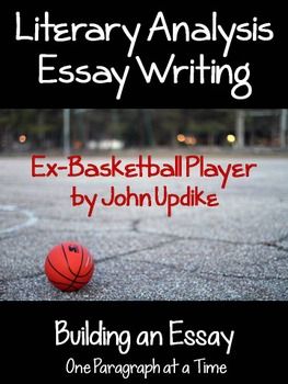 a literary analysis of ex basketball player by john updike English literature poem poetry essays - the ex basketball player by john updike. a literary analysis of ex basketball player by john updike English literature poem poetry essays - the ex basketball player by john updike.
