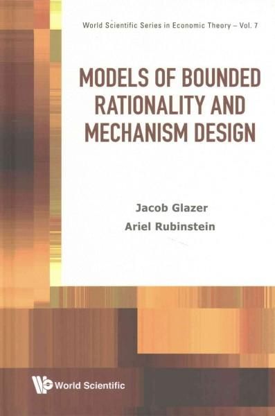 bounded rationality Abstract findings from behavioral organization theory, behavioral decision theory, survey research, and experimental economics leave no doubt about the failure of rational choice as a. bounded rationality Abstract findings from behavioral organization theory, behavioral decision theory, survey research, and experimental economics leave no doubt about the failure of rational choice as a.