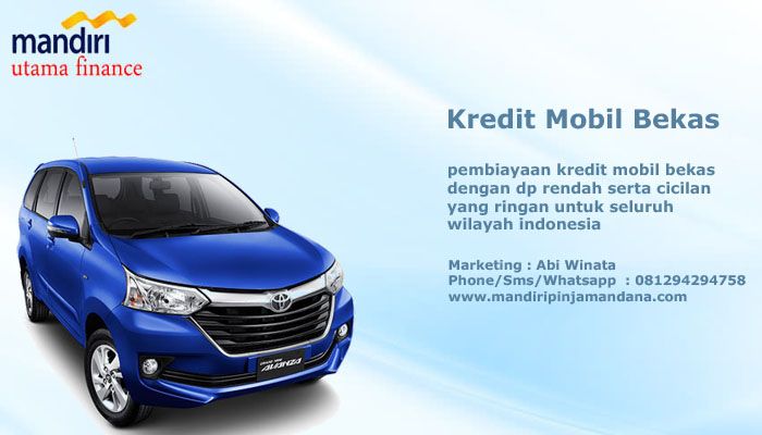 Mau Kredit Mobil Dengan Angsuran Murah Proses Cepat Dengan Dp Mobil Yang Terjangkau Sesuai Dengan Jenis Mobil Yang Anda Inginkan Mobil Bekas Mobil Mobil Baru