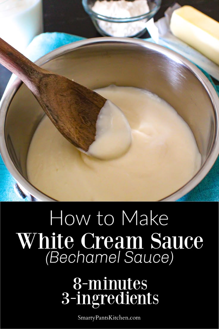 Basic White Cream Sauce SmartyPantsKitchen White cream Basic White Cream Sauce SmartyPantsKitchen White cream