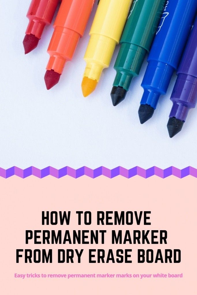 How To Remove Permanent Marker From A White Board 5 Steps Remove Permanent Marker Dry Erase Board How To Remove Sharpie