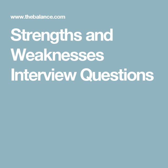 answering job interview questions about strengths and weaknesses interview questions strengths