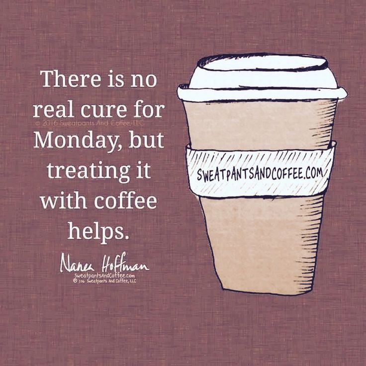 Monday Coffee Quotes Monday Coffee Quotes