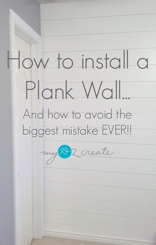 From My Love 2 CreateHow To Install A Plank Walland How From My Love 2 CreateHow To Install A Plank Walland How